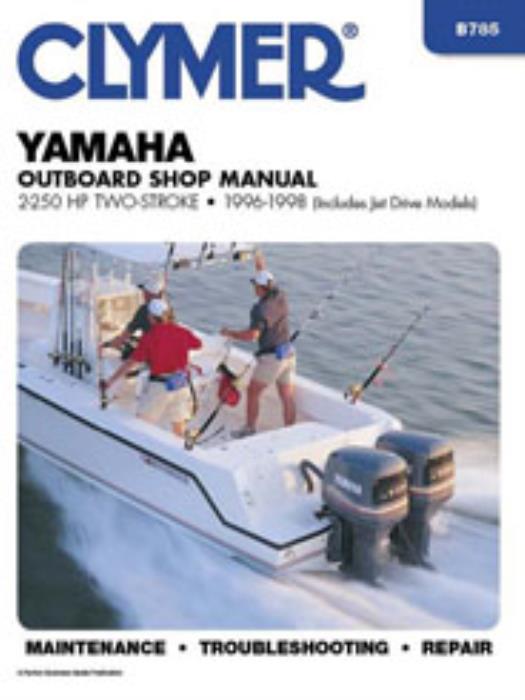 Yamaha 2-250 hp two-stroke outboard & jet drives 1996-1998 workshop