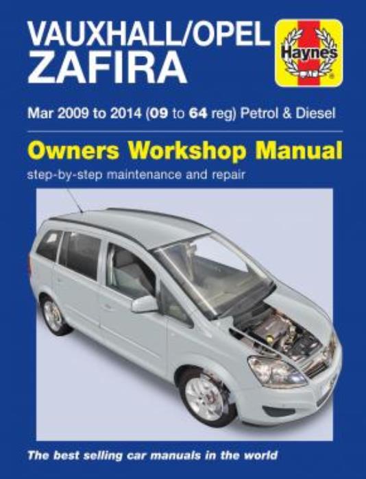 Haynes Workshop Manual Vauxhall Opel Zafira 09 14 Petrol Diesel Repair Ebay